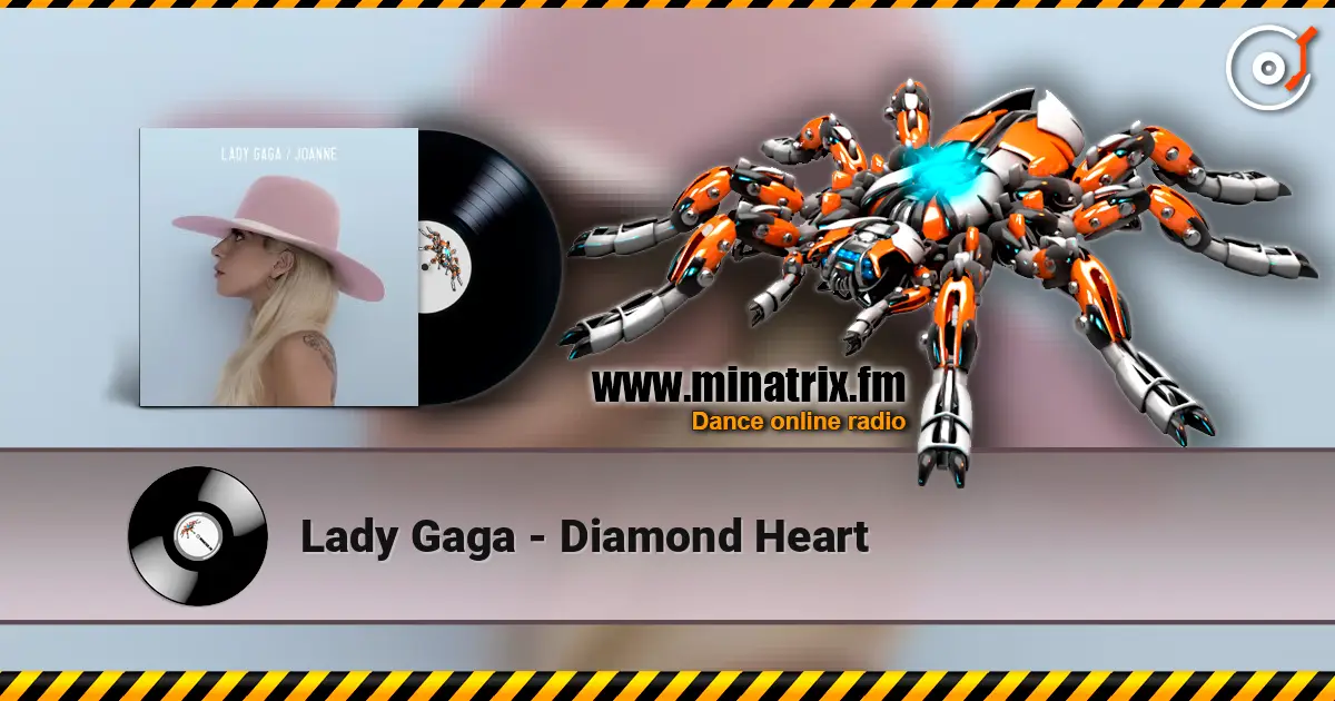 Lady Gaga - Diamond Heart escuchar online en alta calidad | Minatrix.FM