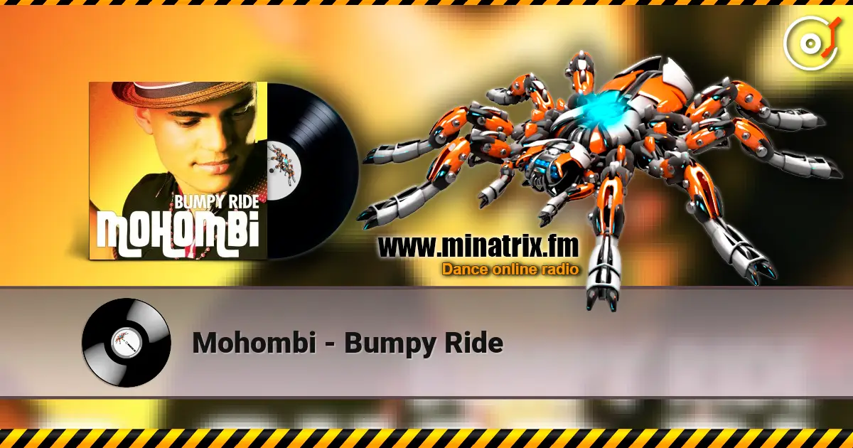 Mohombi - Bumpy Ride escuchar online en alta calidad | Minatrix.FM
