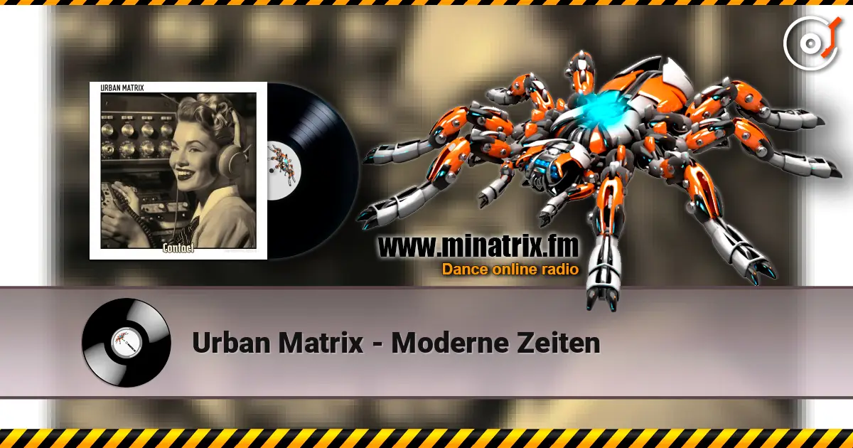 Urban Matrix - Moderne Zeiten escuchar online en alta calidad | Minatrix.FM