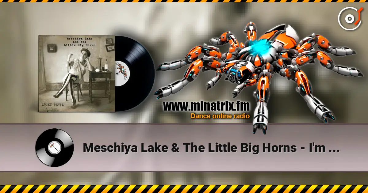 Meschiya Lake & The Little Big Horns - I'm Alone Because I Love You escuchar online en alta calidad | Minatrix.FM