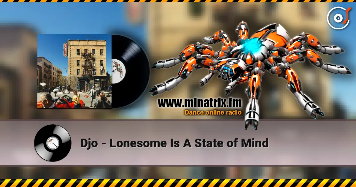 Djo - Lonesome Is A State of Mind escuchar online en alta calidad | Minatrix.FM