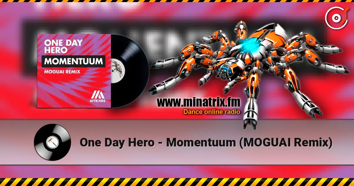 One Day Hero - Momentuum (MOGUAI Remix) escuchar online en alta calidad | Minatrix.FM