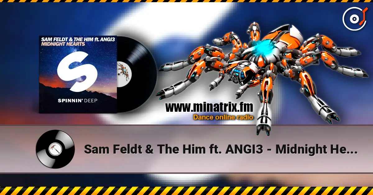 Sam Feldt & The Him ft. ANGI3 - Midnight Hearts escuchar online en alta calidad | Minatrix.FM