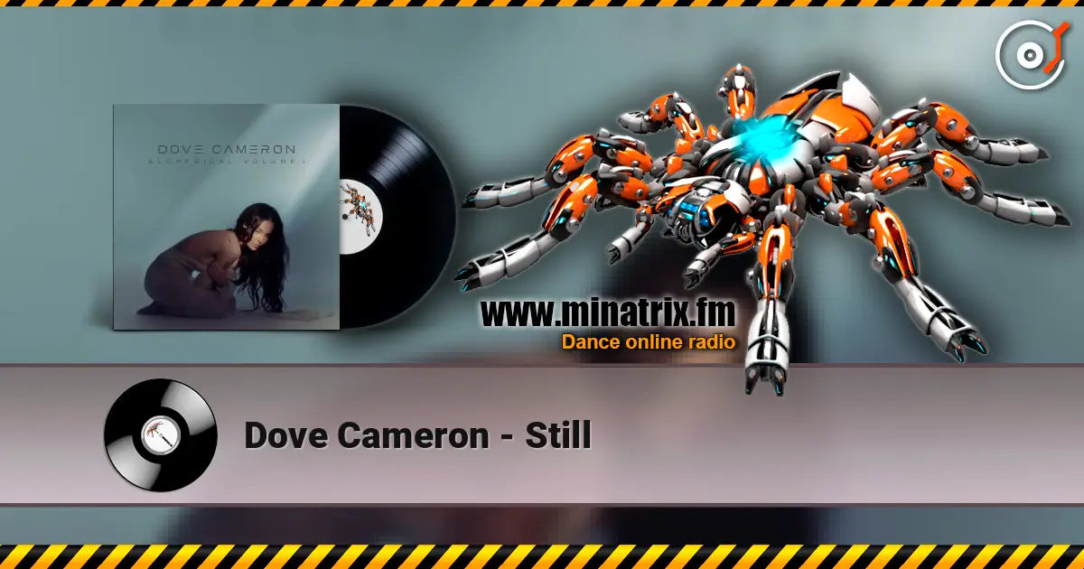 Dove Cameron - Still escuchar online en alta calidad | Minatrix.FM
