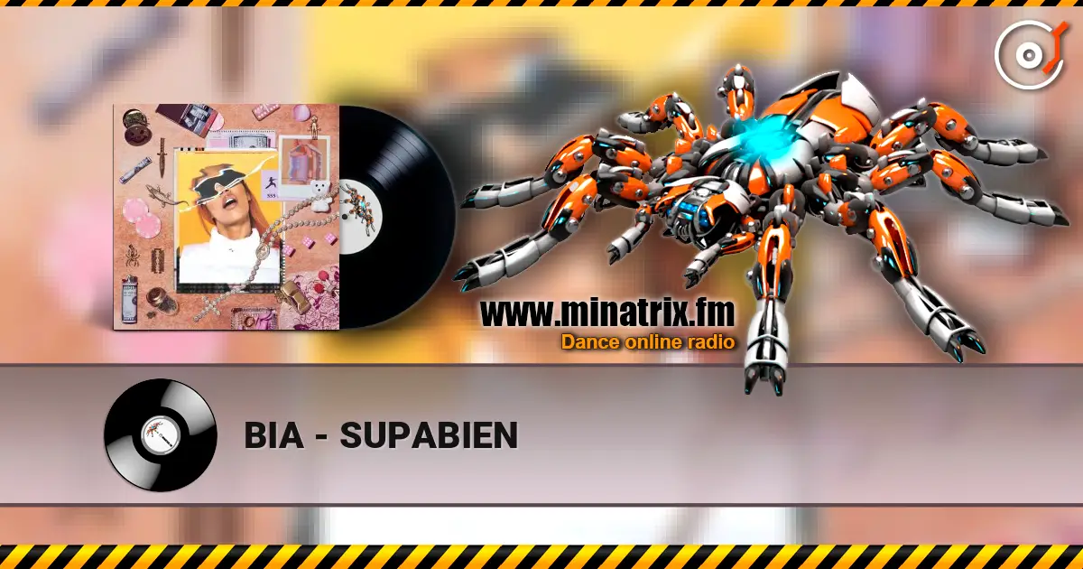 BIA - SUPABIEN escuchar online en alta calidad | Minatrix.FM