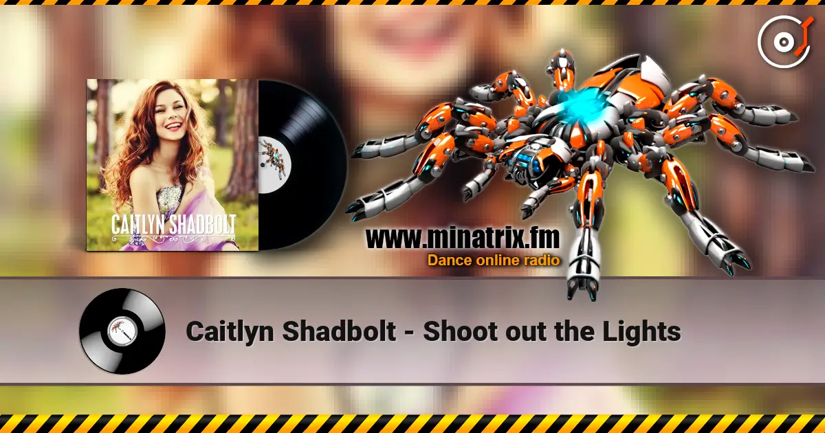 Caitlyn Shadbolt - Shoot out the Lights escuchar online en alta calidad | Minatrix.FM