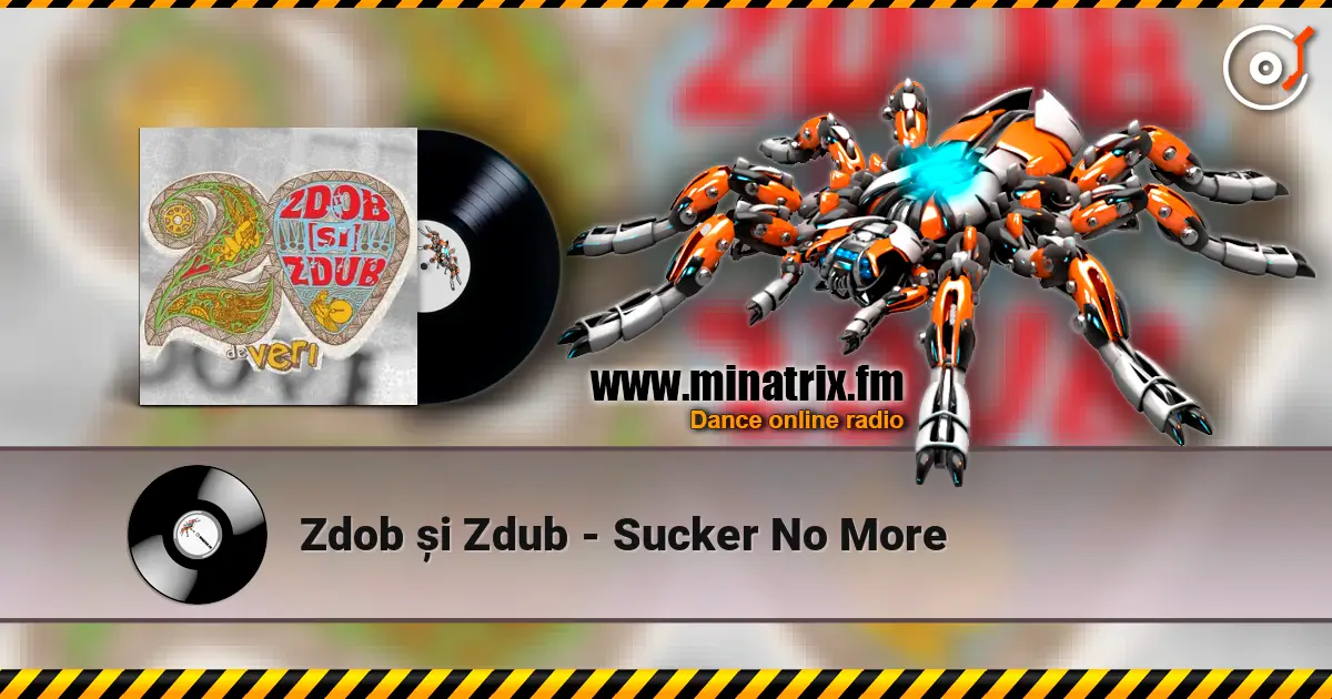 Zdob și Zdub - Sucker No More escuchar online en alta calidad | Minatrix.FM
