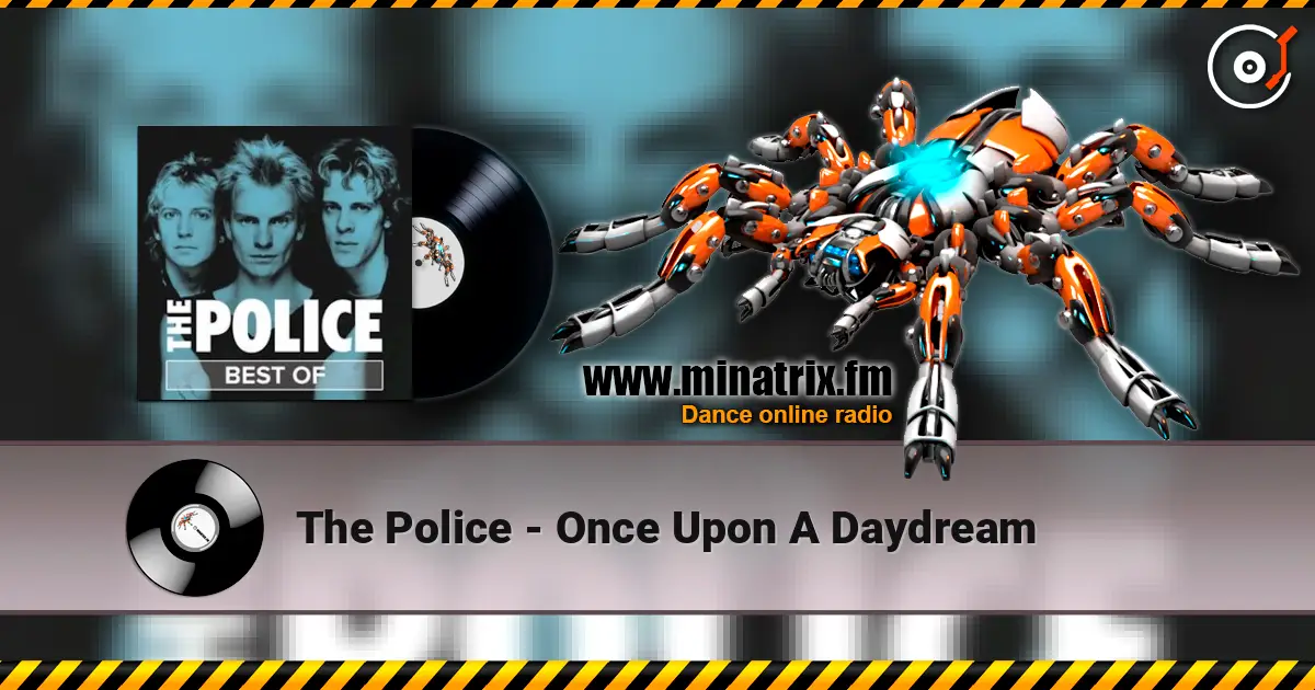 The Police - Once Upon A Daydream escuchar online en alta calidad | Minatrix.FM