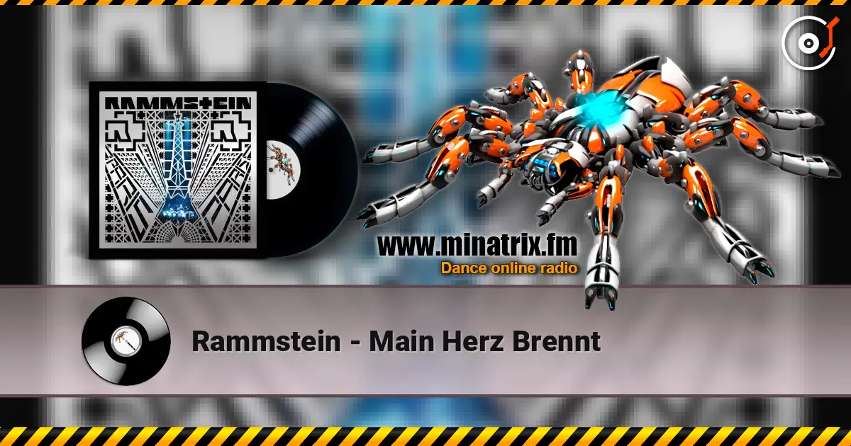 Rammstein - Main Herz Brennt escuchar online en alta calidad | Minatrix.FM
