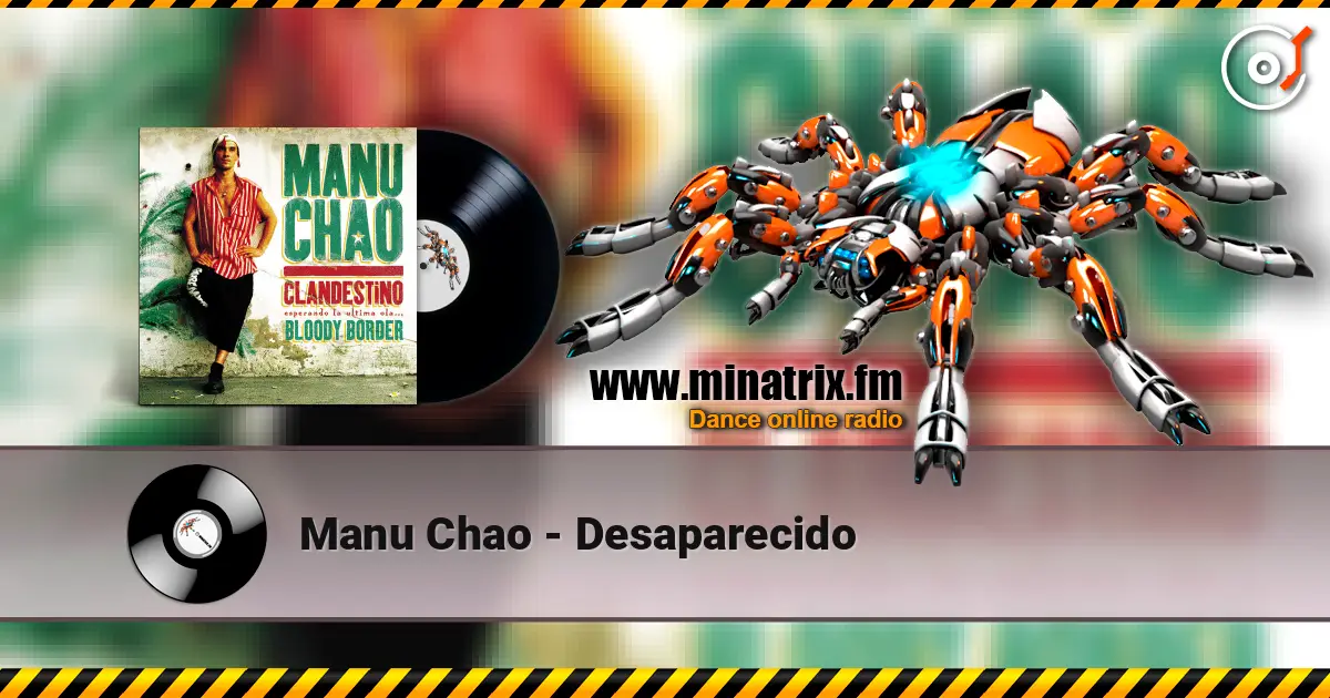 Manu Chao - Desaparecido escuchar online en alta calidad | Minatrix.FM