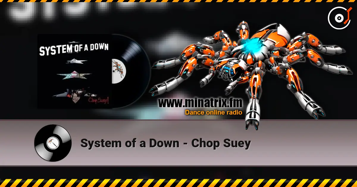 System of a Down - Chop Suey escuchar online en alta calidad | Minatrix.FM
