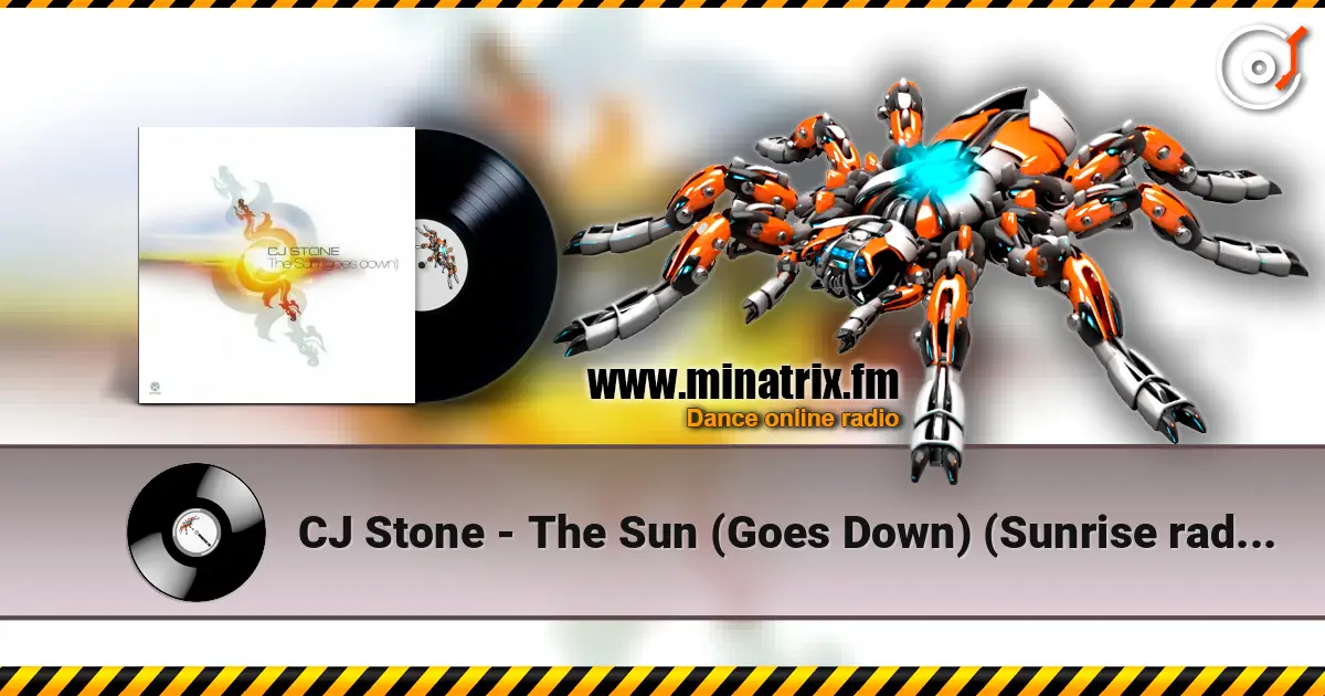 CJ Stone - The Sun (Goes Down) (Sunrise radio edit) escuchar online en alta calidad | Minatrix.FM