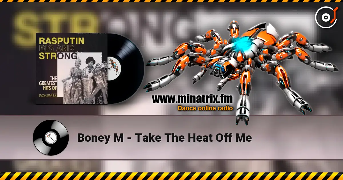 Boney M - Take The Heat Off Me escuchar online en alta calidad | Minatrix.FM