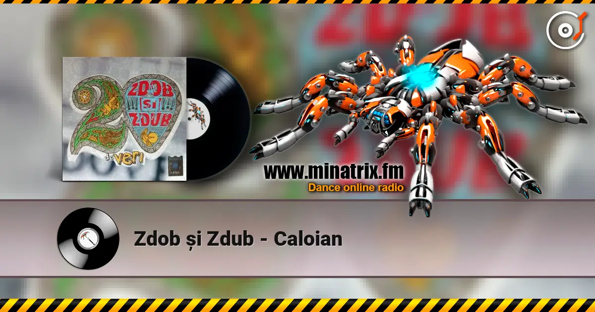 Zdob și Zdub - Caloian escuchar online en alta calidad | Minatrix.FM