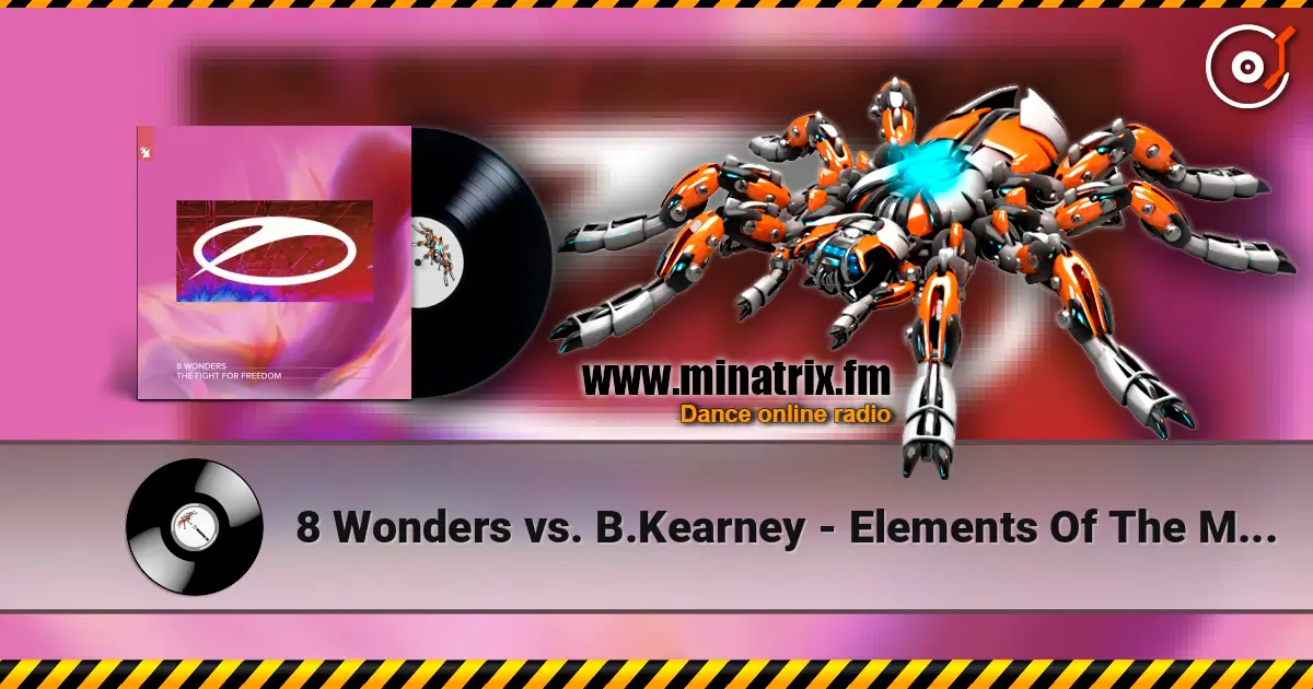 8 Wonders vs. B.Kearney - Elements Of The Morning After escuchar online en alta calidad | Minatrix.FM
