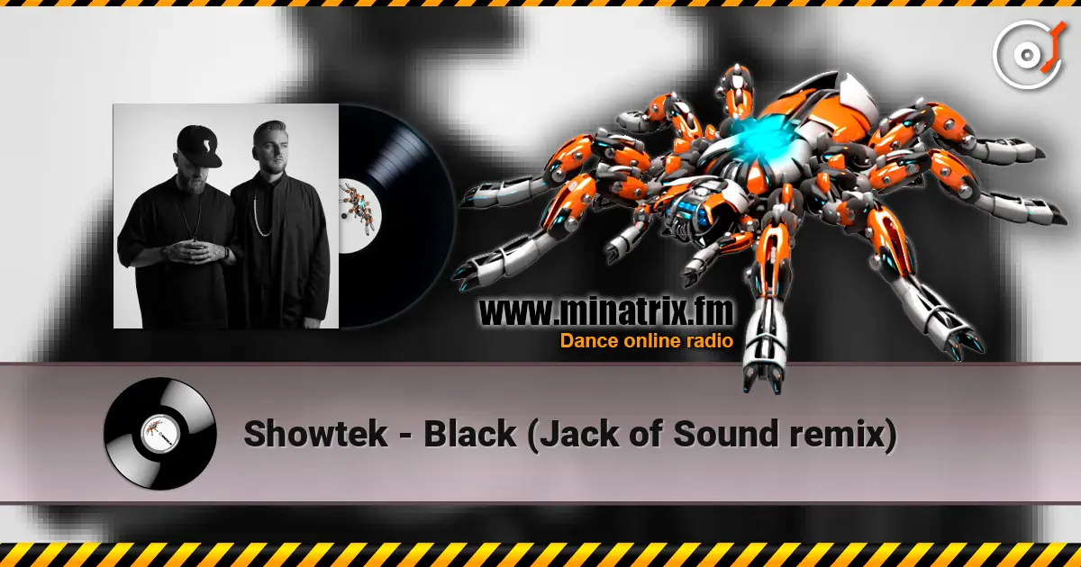 Showtek - Black (Jack of Sound remix) escuchar online en alta calidad | Minatrix.FM