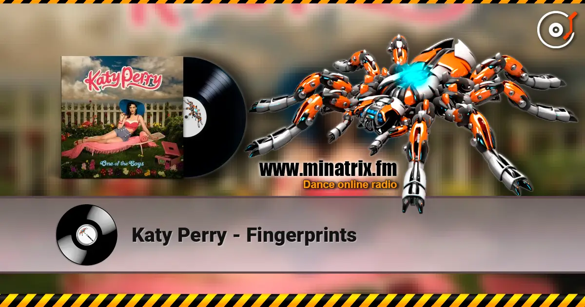 Katy Perry - Fingerprints escuchar online en alta calidad | Minatrix.FM
