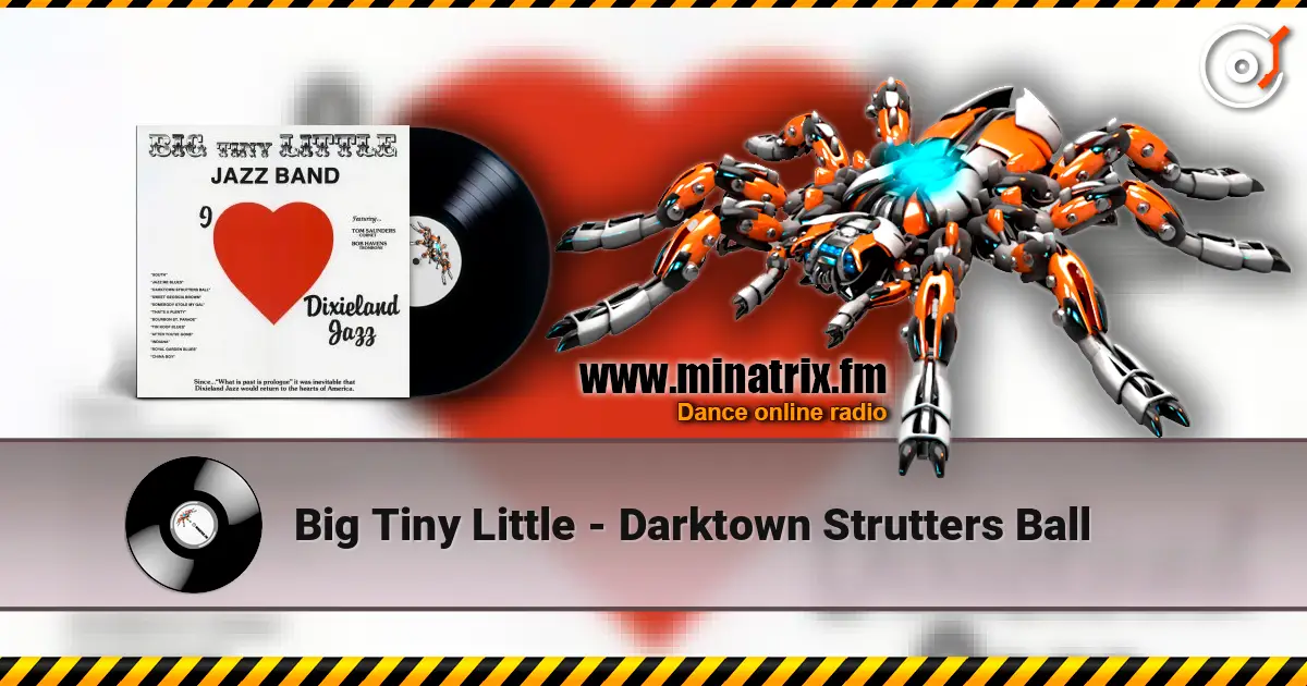 Big Tiny Little - Darktown Strutters Ball escuchar online en alta calidad | Minatrix.FM