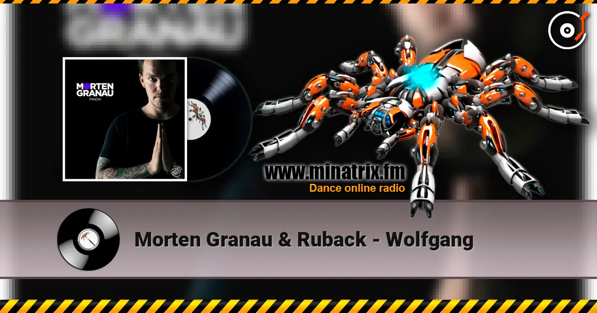 Morten Granau & Ruback - Wolfgang escuchar online en alta calidad | Minatrix.FM