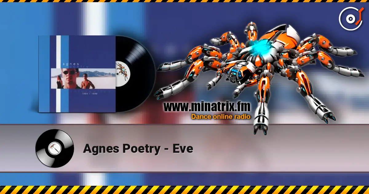 Agnes Poetry - Eve escuchar online en alta calidad | Minatrix.FM