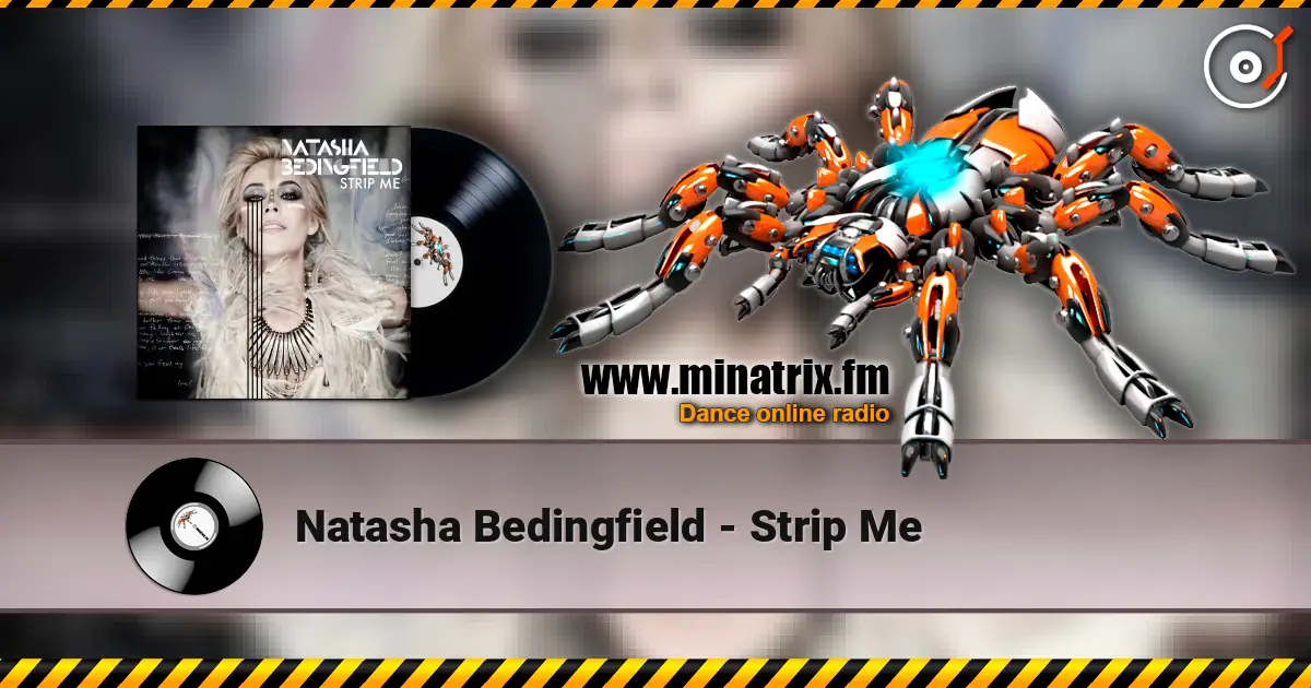 Natasha Bedingfield - Strip Me escuchar online en alta calidad | Minatrix.FM