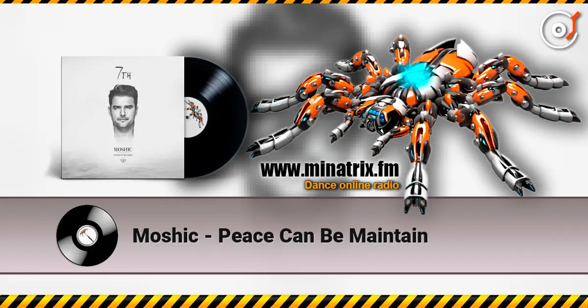 Moshic - Peace Can Be Maintain escuchar online en alta calidad | Minatrix.FM