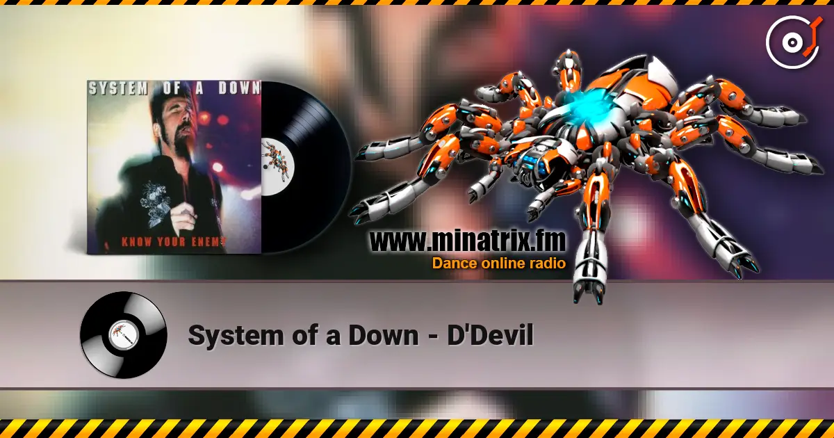 System of a Down - D'Devil escuchar online en alta calidad | Minatrix.FM