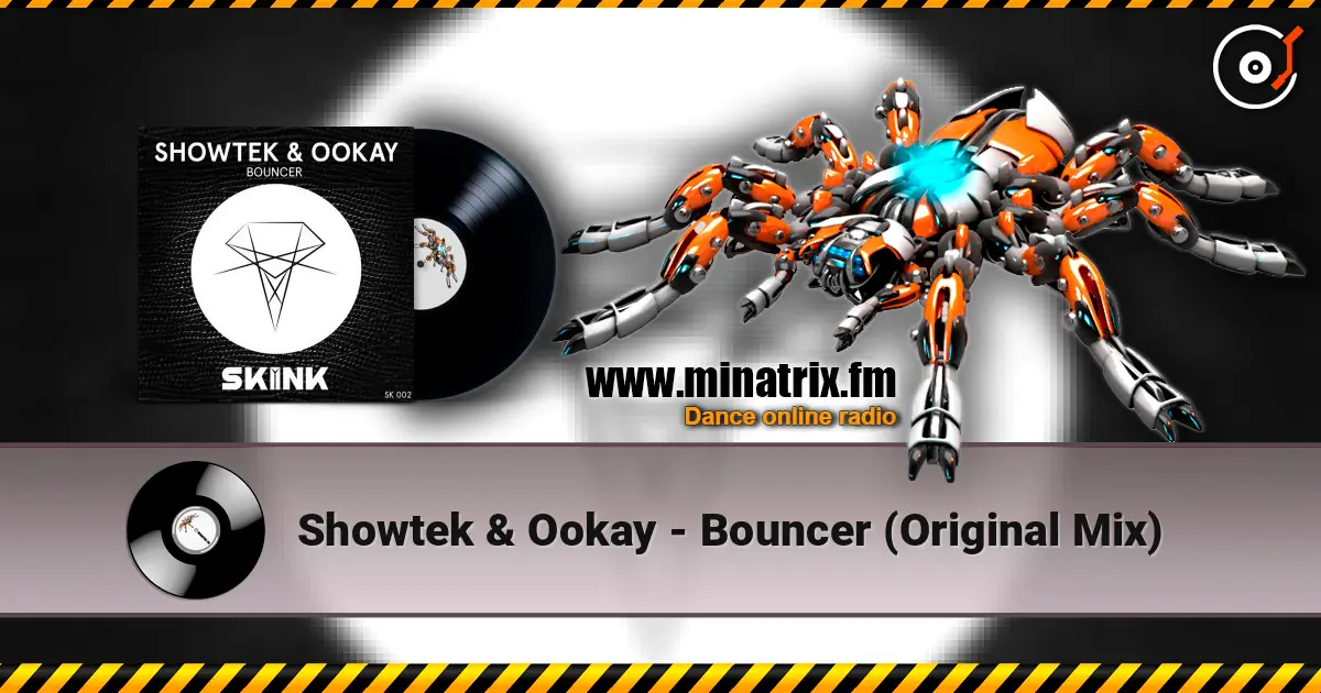 Showtek & Ookay - Bouncer (Original Mix) escuchar online en alta calidad | Minatrix.FM