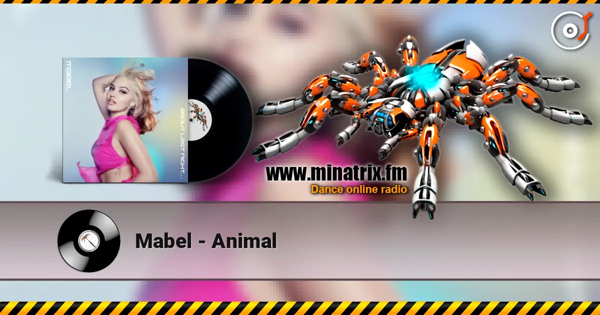 Mabel - Animal escuchar online en alta calidad | Minatrix.FM
