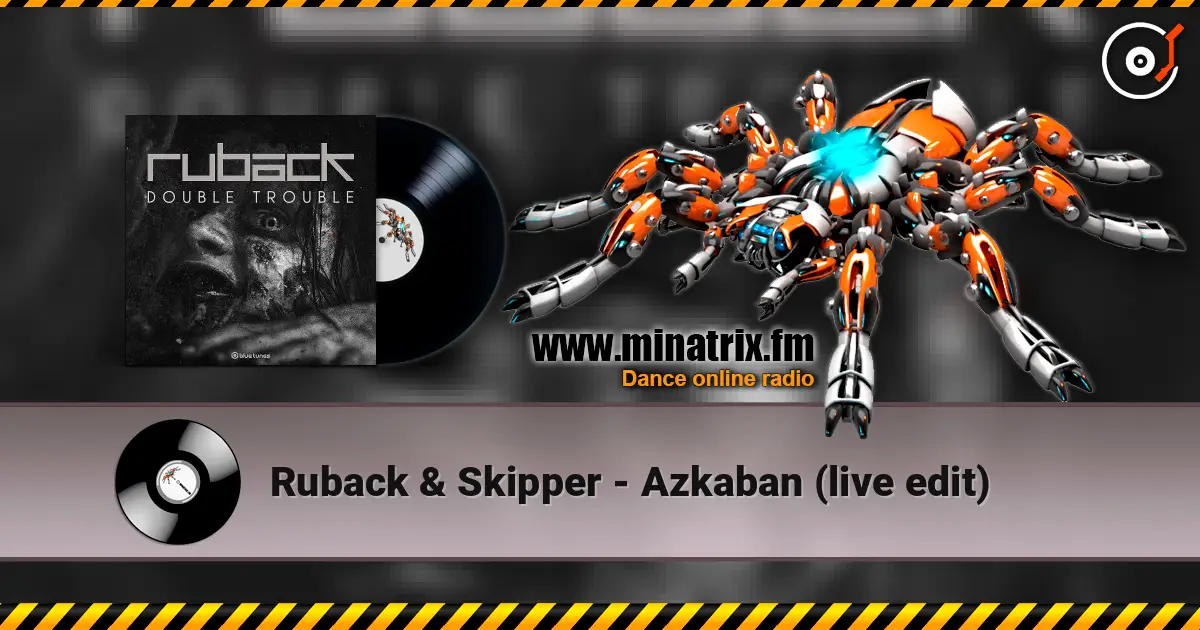 Ruback & Skipper - Azkaban (live edit) escuchar online en alta calidad | Minatrix.FM