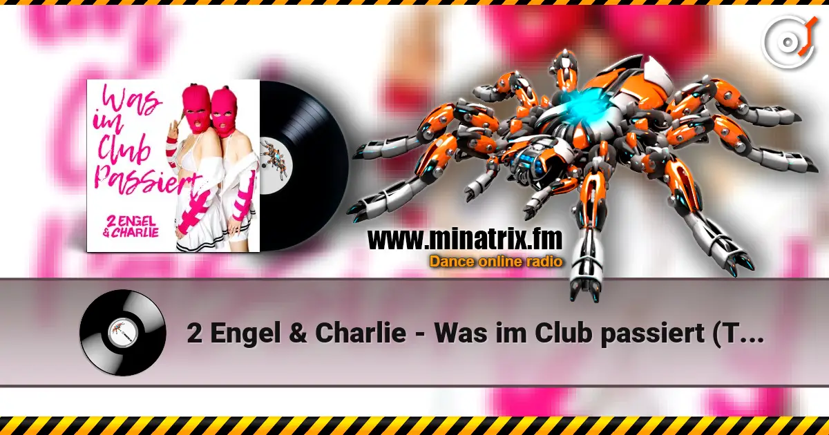 2 Engel & Charlie - Was im Club passiert (Teknoclash x Lost Identity Remix) escuchar online en alta calidad | Minatrix.FM