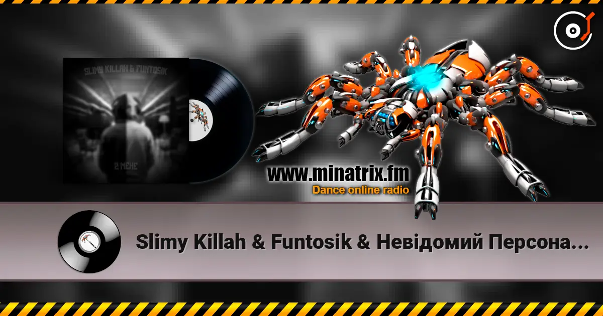 Slimy Killah & Funtosik & Невiдомий Персонаж - CALL ME escuchar online en alta calidad | Minatrix.FM