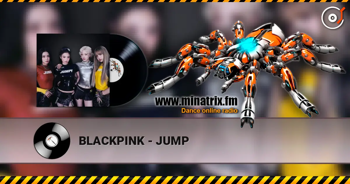 BLACKPINK - JUMP escuchar online en alta calidad | Minatrix.FM