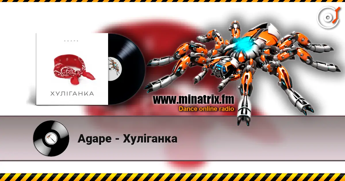 Agape - Хуліганка escuchar online en alta calidad | Minatrix.FM