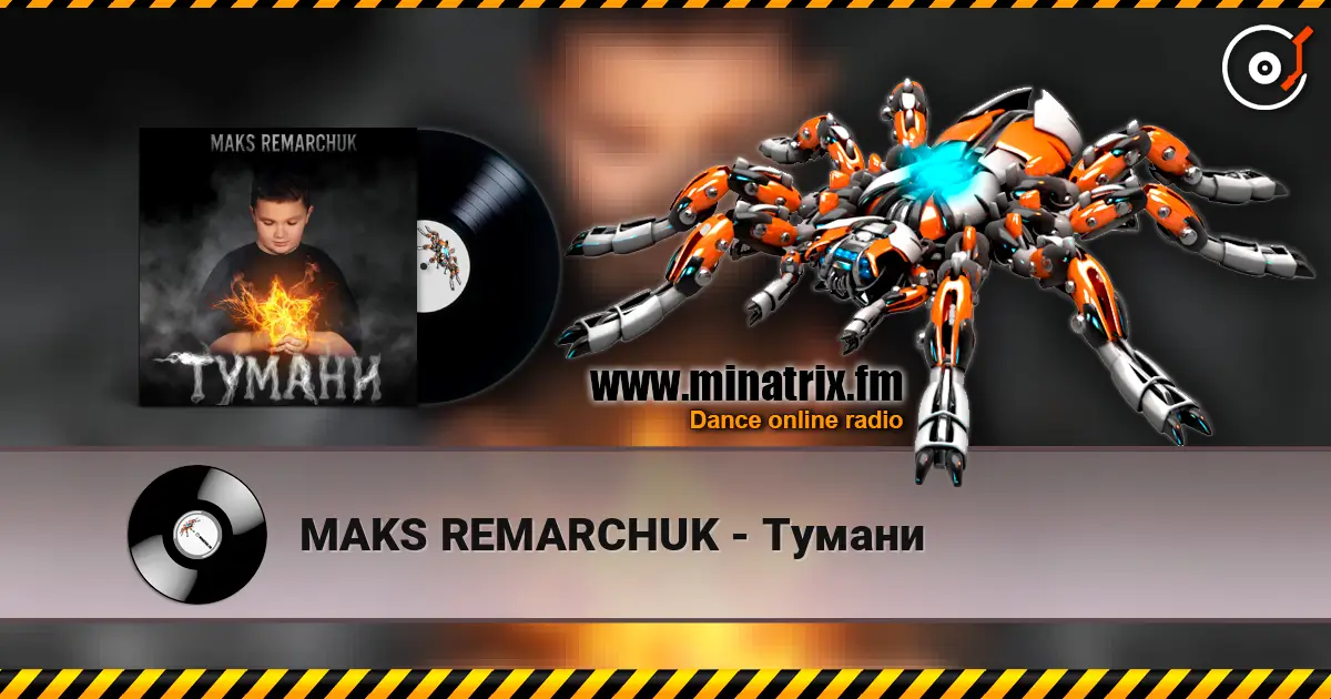 MAKS REMARCHUK - Тумани escuchar online en alta calidad | Minatrix.FM