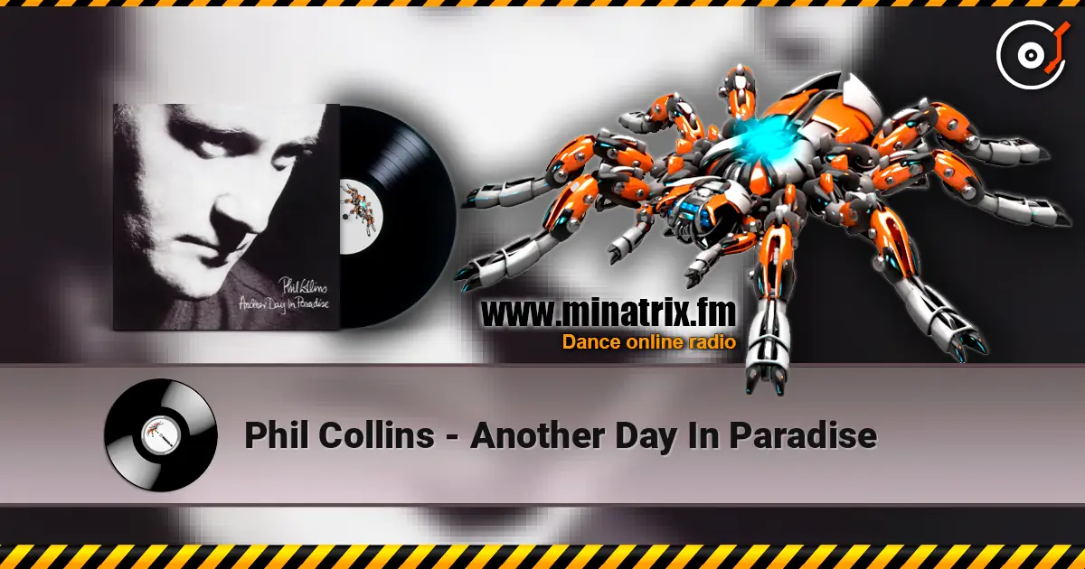 Phil Collins - Another Day In Paradise escuchar online en alta calidad | Minatrix.FM