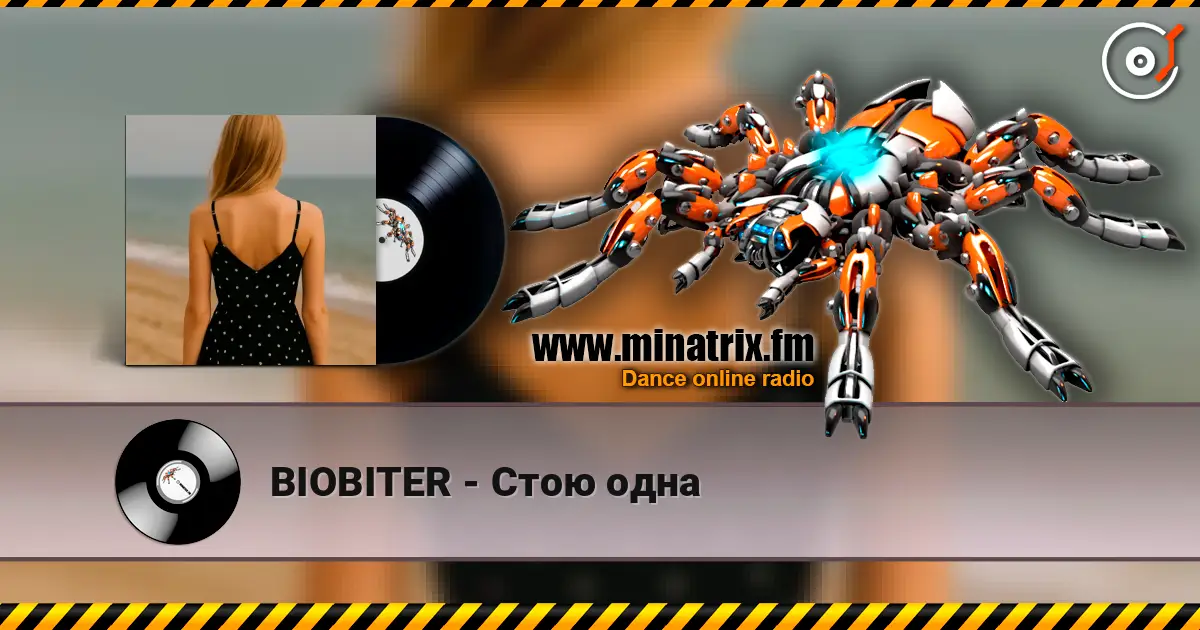 BIOBITER - Стою одна escuchar online en alta calidad | Minatrix.FM