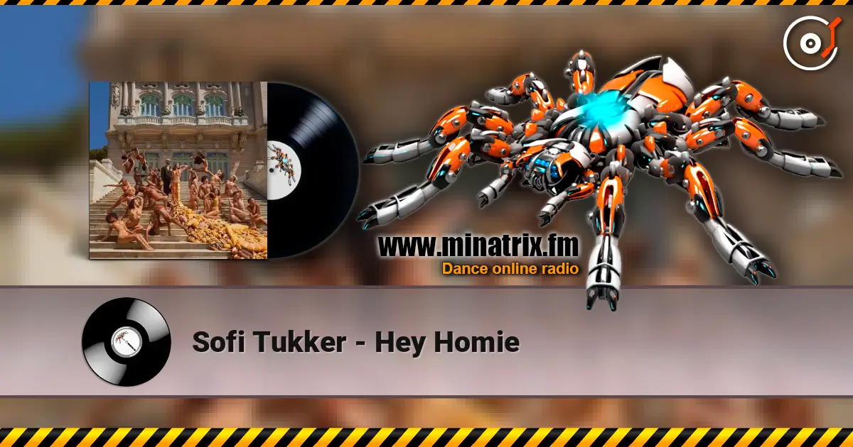 Sofi Tukker - Hey Homie escuchar online en alta calidad | Minatrix.FM