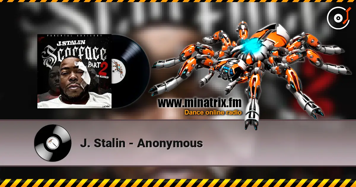J. Stalin - Anonymous escuchar online en alta calidad | Minatrix.FM