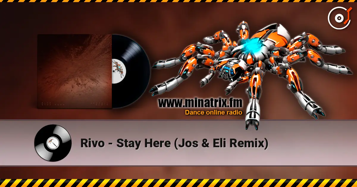 Rivo - Stay Here (Jos & Eli Remix) escuchar online en alta calidad | Minatrix.FM