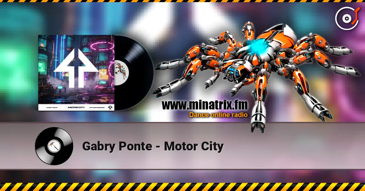 Gabry Ponte - Motor City escuchar online en alta calidad | Minatrix.FM