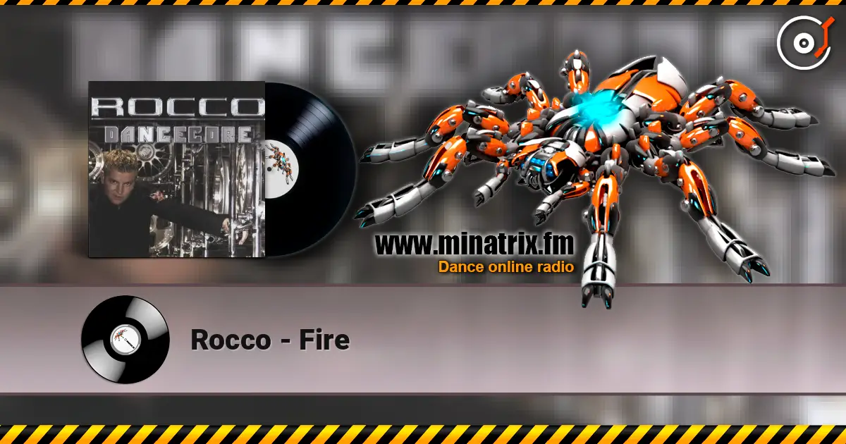 Rocco - Fire escuchar online en alta calidad | Minatrix.FM