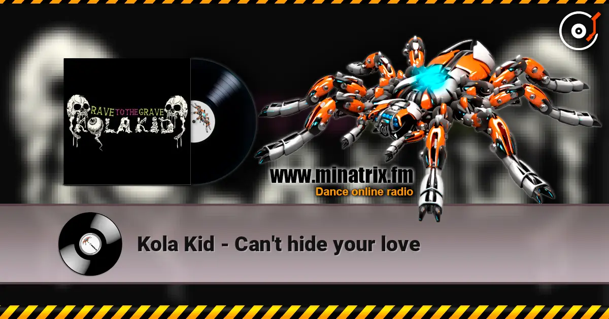 Kola Kid - Can't hide your love escuchar online en alta calidad | Minatrix.FM