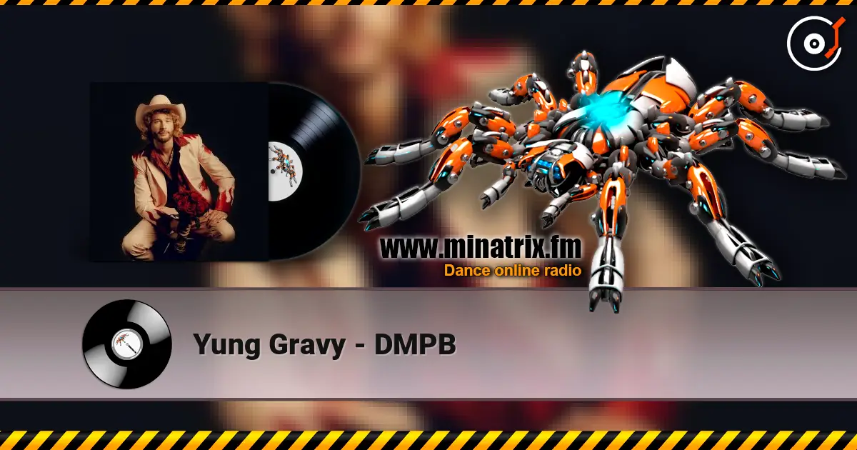 Yung Gravy - DMPB escuchar online en alta calidad | Minatrix.FM