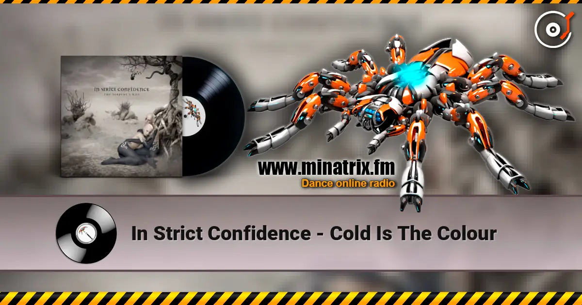In Strict Confidence - Cold Is The Colour escuchar online en alta calidad | Minatrix.FM