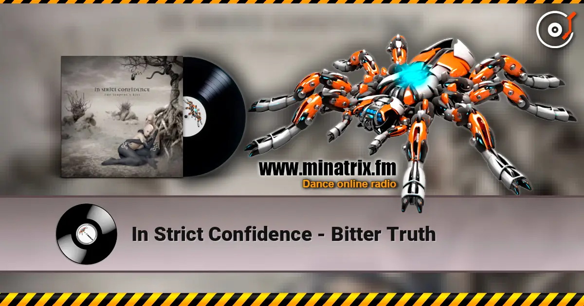 In Strict Confidence - Bitter Truth escuchar online en alta calidad | Minatrix.FM