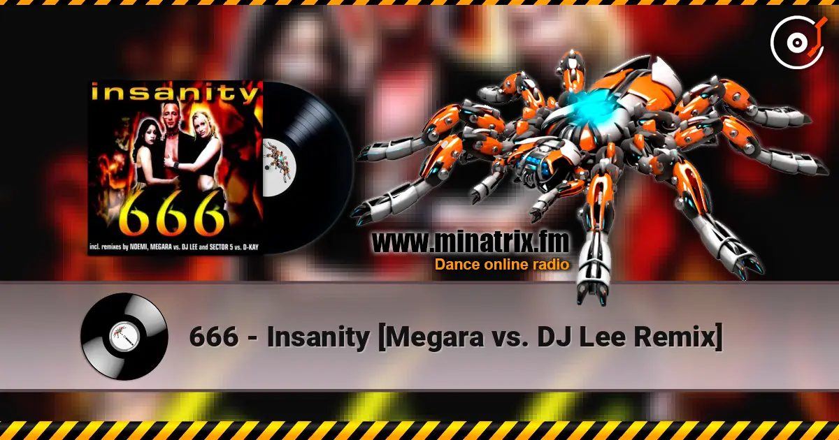 666 - Insanity [Megara vs. DJ Lee Remix] escuchar online en alta calidad | Minatrix.FM