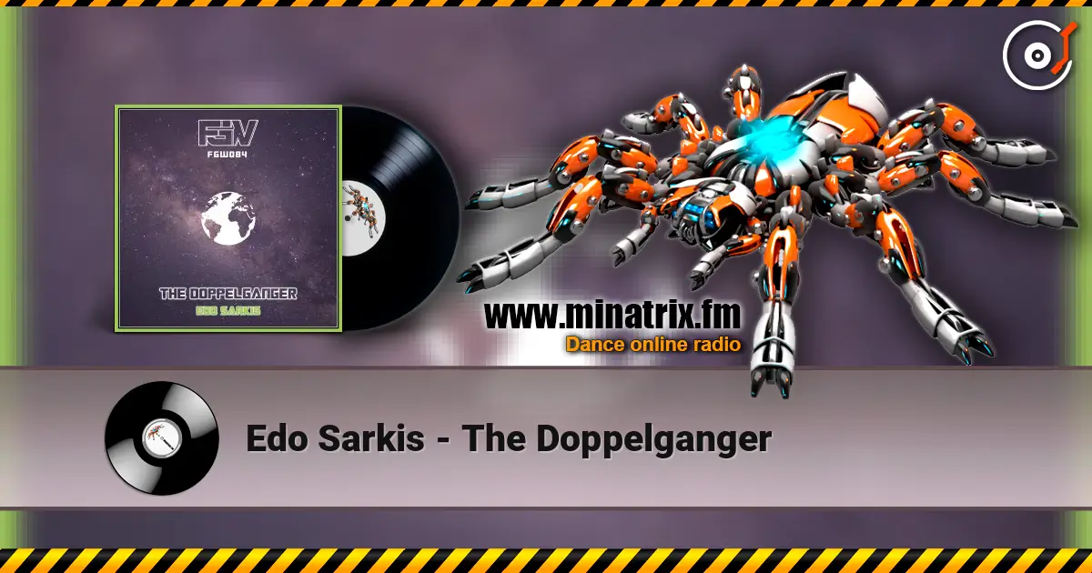 Edo Sarkis - The Doppelganger escuchar online en alta calidad | Minatrix.FM