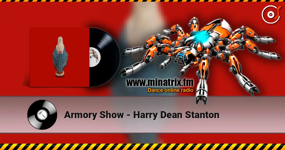 Armory Show - Harry Dean Stanton escuchar online en alta calidad | Minatrix.FM