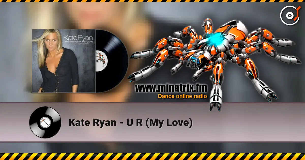 Kate Ryan - U R (My Love) escuchar online en alta calidad | Minatrix.FM